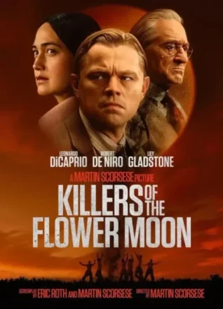 Killers of the Flower Moon movie poster featuring Leonardo DiCaprio and Robert De Niro in a 1920s setting
